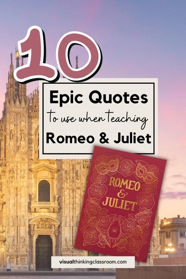 10 of the best quotes from romeo and juliet to teach to your students!